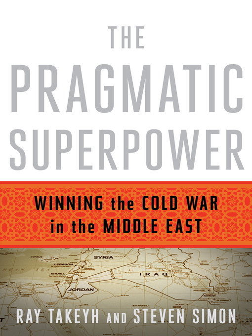 Title details for The Pragmatic Superpower by Ray Takeyh - Wait list